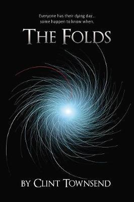 The Folds - Clint Townsend