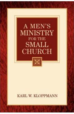Coperta cărții 'A Men's Ministry For the Small Church - Karl W. Kloppmann'