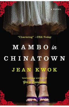 Mambo in Chinatown - Jean Kwok