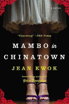 Mambo in Chinatown - Jean Kwok