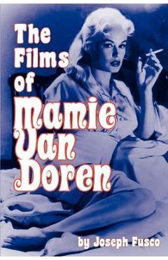 Coperta cărții 'The Films of Mamie Van Doren - Joseph Fusco'