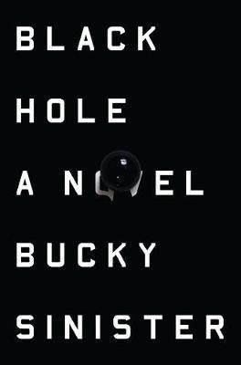 Black Hole - Bucky Sinister