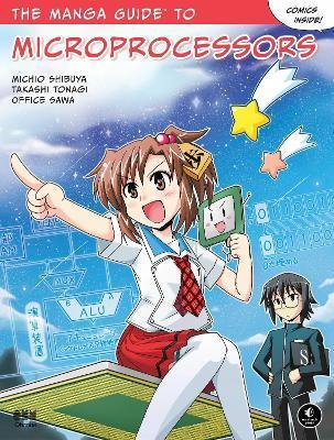 The Manga Guide to Microprocessors - Michio Shibuya