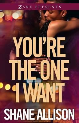 You're the One I Want - Shane Allison
