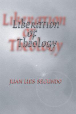 Liberation of Theology - Juan L. Sj Segundo