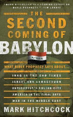 The Second Coming of Babylon - Mark Hitchcock