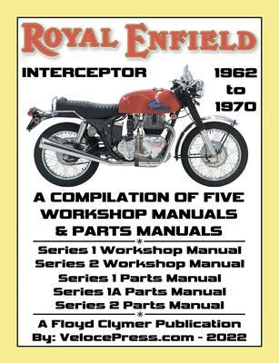 ROYAL ENFIELD 750cc INTERCEPTOR 1962 to 1970 WORKSHOP MANUALS & PARTS MANUALS COMPILATION - ALL MODELS - Floyd Clymer