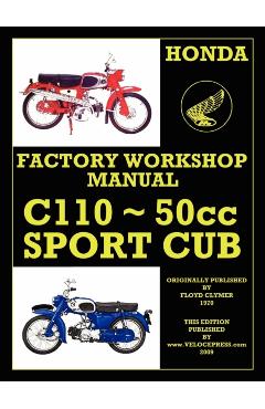 Honda Motorcycles Workshop Manual C110 1962-1969 - Honda Motor