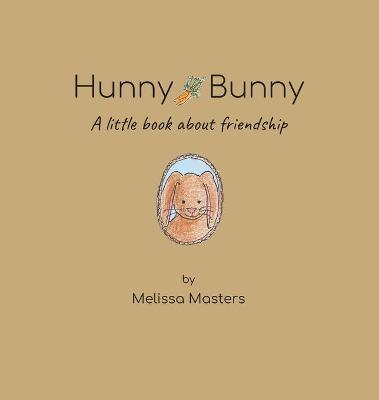 Coperta cărții 'Hunny Bunny - Melissa Masters'