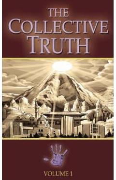 Coperta cărții 'The Collective Truth - The Collective Truth'