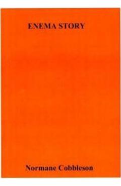 Coperta cărții 'Enema Story - Normane Cobbleson'
