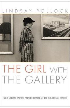 Poza produsului The Girl with the Gallery - Lindsay Pollock