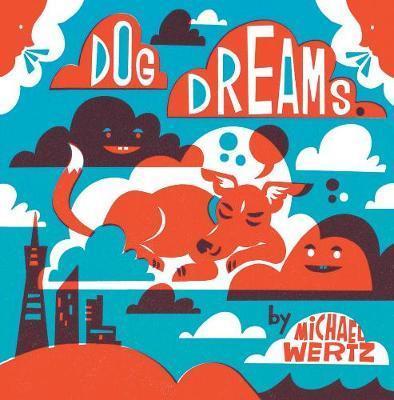 Dog Dreams - Michael Wertz