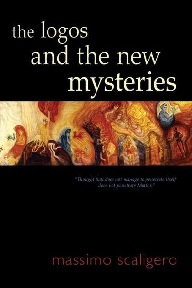 The Logos and the New Mysteries - Massimo Scaligero
