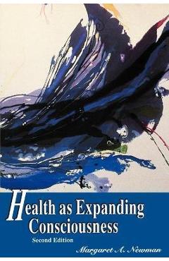 Coperta cărții 'Health as Expanding Consciousness - Margaret A. Newman'