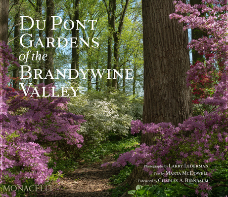 Du Pont Gardens of the Brandywine Valley - Larry Lederman