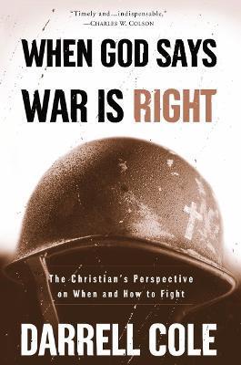 When God Says War Is Right - Darrell Cole