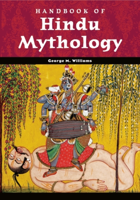 Handbook of Hindu Mythology - George M. Williams