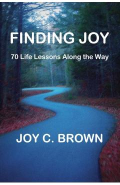 Finding Joy - Joy C. Brown