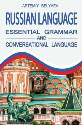 Russian language: Essential grammar and Conversation language - Artemiy Belyaev