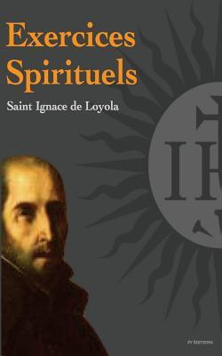 Exercices spirituels - Pierre Jennesseaux