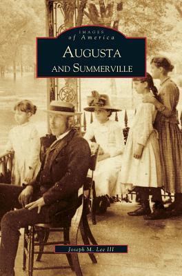 Augusta and Summerville - Joseph M. Lee