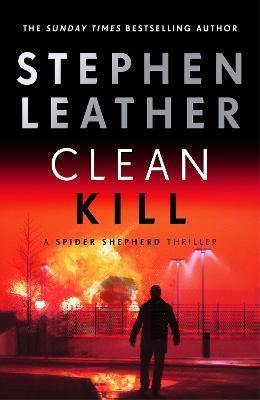 Clean Kill - Stephen Leather