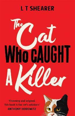 The Cat Who Caught a Killer - L. T. Shearer