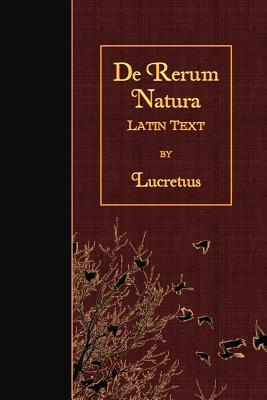De Rerum Natura: Latin Text - Lucretius