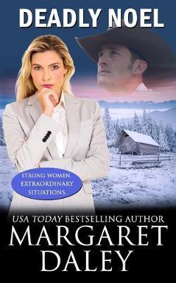 Deadly Noel - Margaret Daley