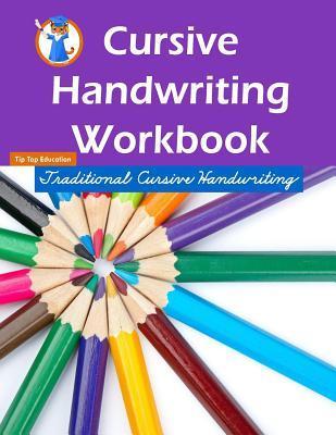 Cursive Handwriting Workbook: Workbooks for 1st Graders Through 3rd Graders (80 Pages) - Cursive Handwriting Workbook Team