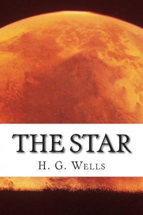 The Star - H. G. Wells