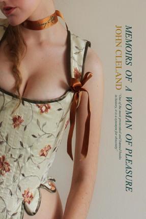 Fanny Hill (Illustrated): Memoirs of a Woman of Pleasure - William Hogarth