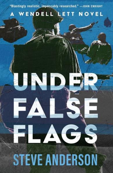 Under False Flags - Steve Anderson