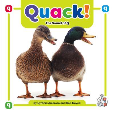 Quack!: The Sound of Q - Cynthia Amoroso