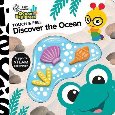 Baby Einstein Ocean Explorers: Discover the Ocean Touch & Feel - Pi Kids