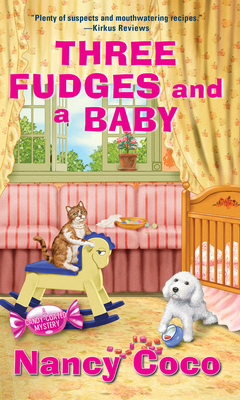 Three Fudges and a Baby - Nancy Coco