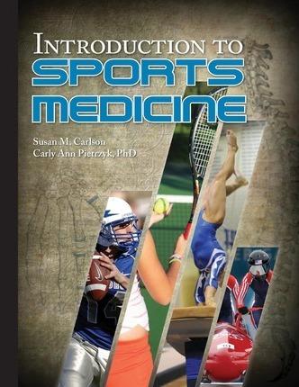 Introduction to Sports Medicine - Carly Ann Pietrzyk