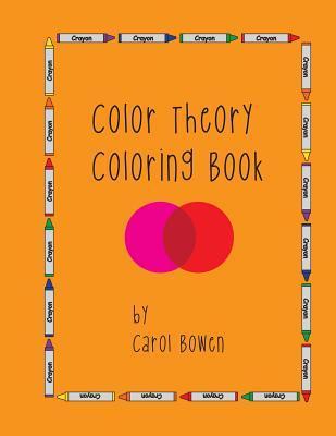 Color Theory Coloring Book - Carol Bowen