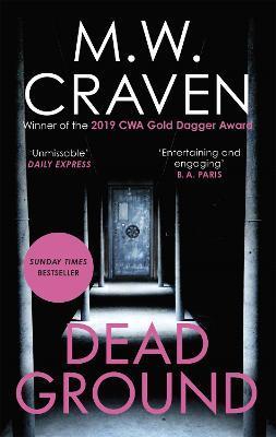 Dead Ground - M. W. Craven