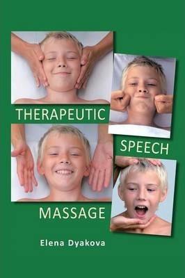 Therapeutic Speech Massage - Elena Dyakova