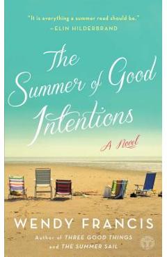 Coperta cărții 'The Summer of Good Intentions - Wendy Francis'