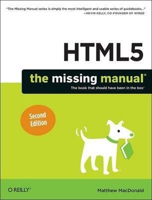 Html5: The Missing Manual - Matthew Macdonald