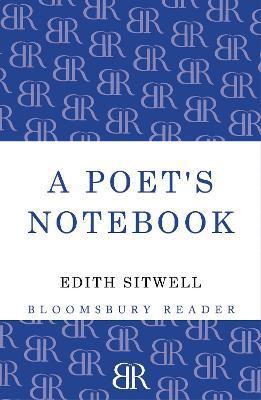A Poet's Notebook - Edith Louisa Sitwell