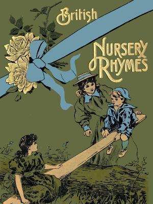 75 British Nursery Rhymes (And A Collection Of Old Jingles) With Pianoforte Accompaniment - Alfred Moffat