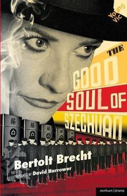 The Good Soul of Szechuan - Bertolt Brecht