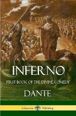 Inferno: First Book of the Divine Comedy - Dante