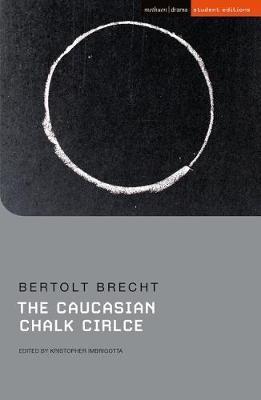 The Caucasian Chalk Circle - Bertolt Brecht