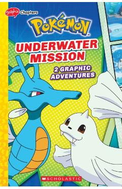 Underwater Mission (Pokémon: Graphix Chapters) - Simcha Whitehill