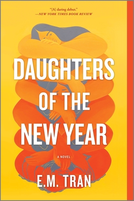 Daughters of the New Year - E. M. Tran